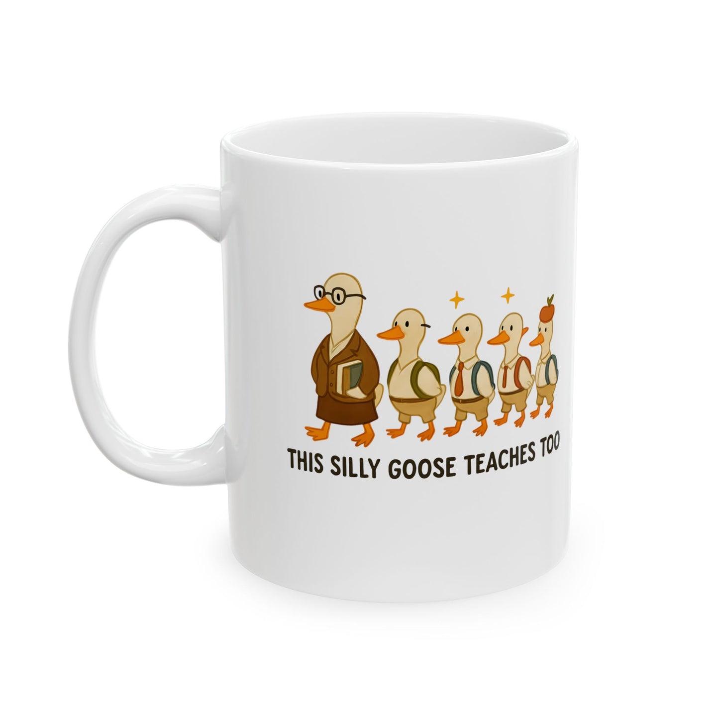 Silly goose Teacher's Ceramic Mug, Funny Gift for Educators, Cute Duck Design for Coffee Lovers, Perfect for Birthdays, Teacher Appreciation