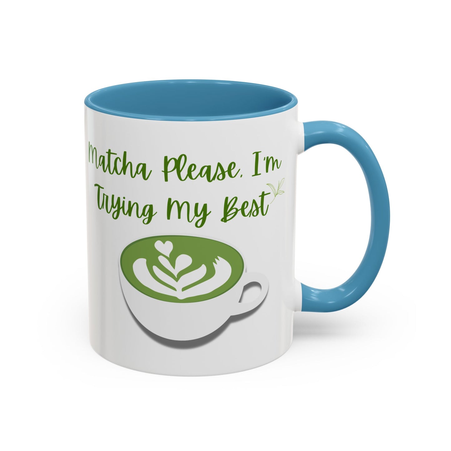 Matcha Please Coffee Mug | Perfect Gift for Tea Lovers | Ceramic Mug for Home & Office | Motivational Coffee Cup